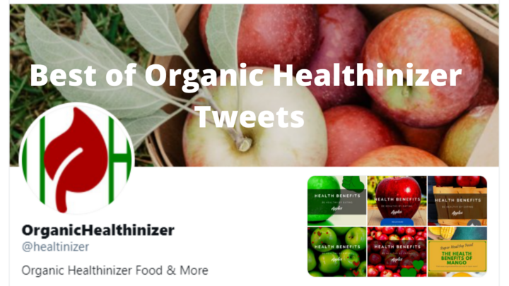 Best of Organic Healthinizer Tweets