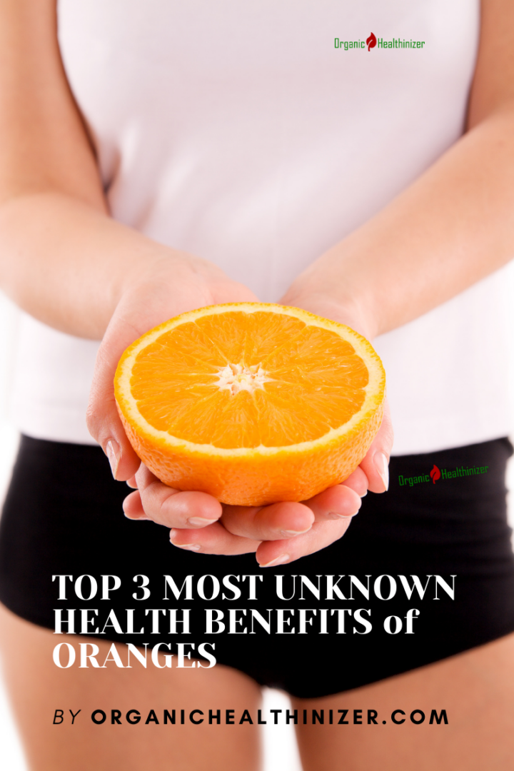 The Health Benefits of Oranges You Must Know